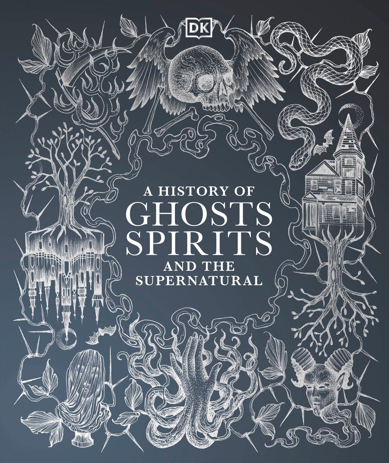 Cover: 9780241634318 | A History of Ghosts, Spirits and the Supernatural | Buch | 320 S.