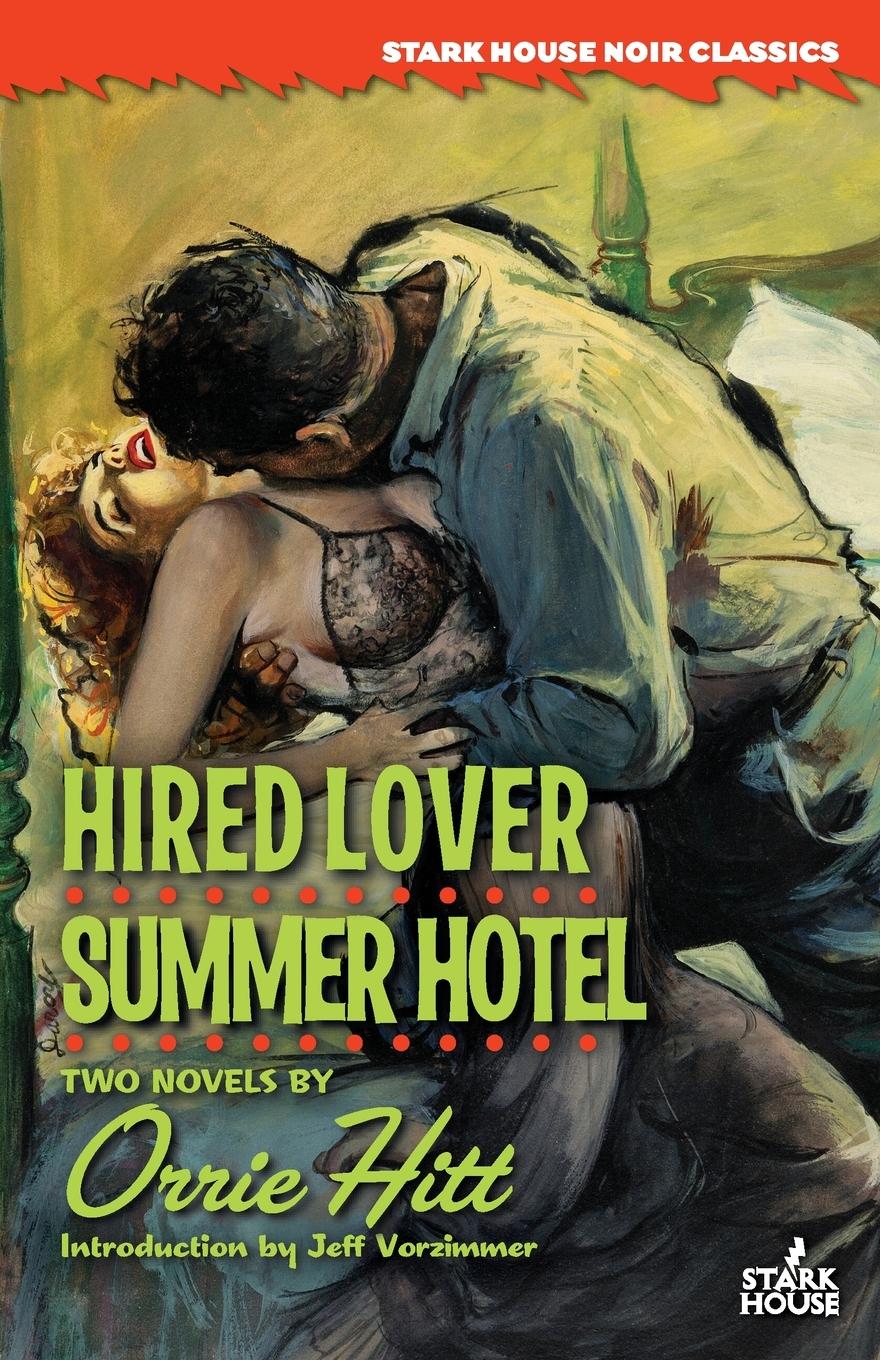 Cover: 9798886011142 | Hired Lover / Summer Hotel | Orrie Hitt | Taschenbuch | Paperback