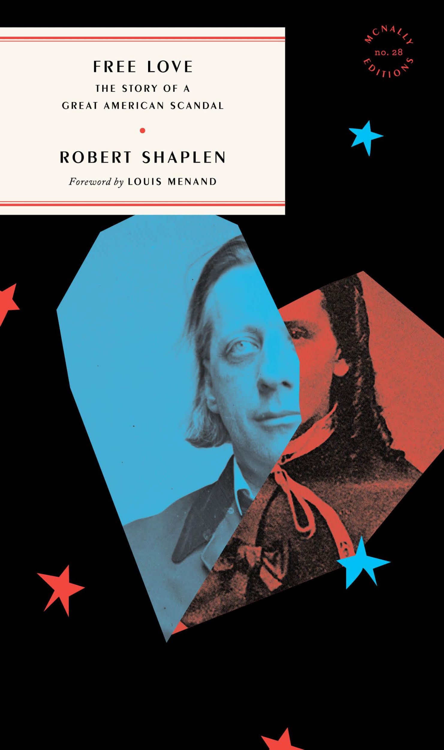 Cover: 9781946022912 | Free Love | The Story of a Great American Scandal | Robert Shaplen