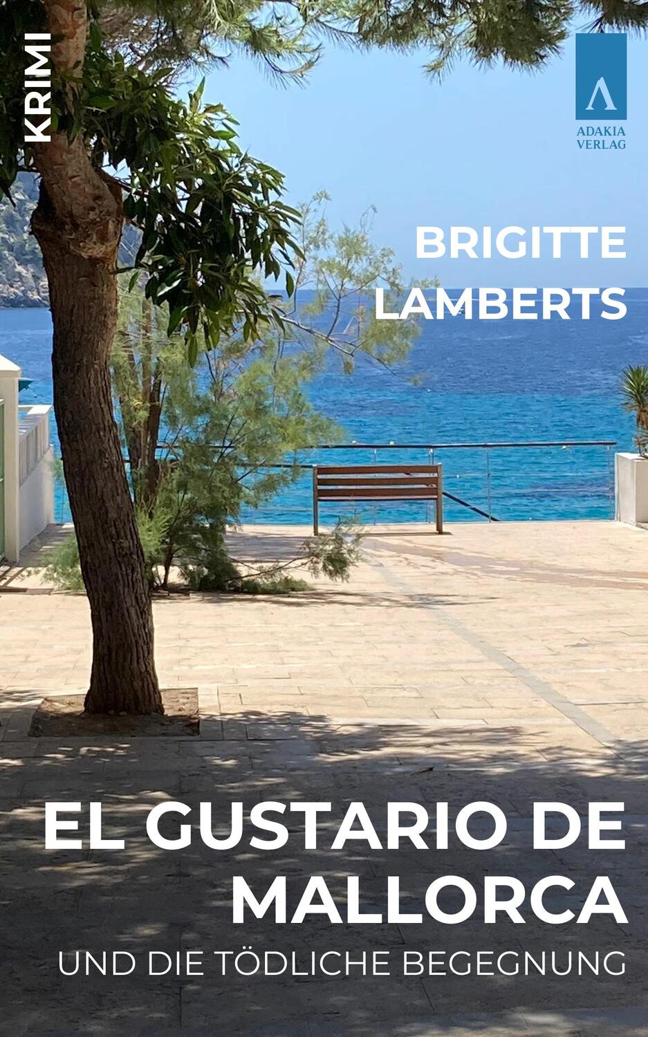 Cover: 9783911472036 | El Gustario de Mallorca und die tödliche Begegnung | Brigitte Lamberts