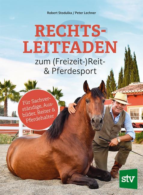 Cover: 9783702022587 | Rechtsleitfaden zum (Freizeit-)Reit- &amp; Pferdesport | Stodulka (u. a.)