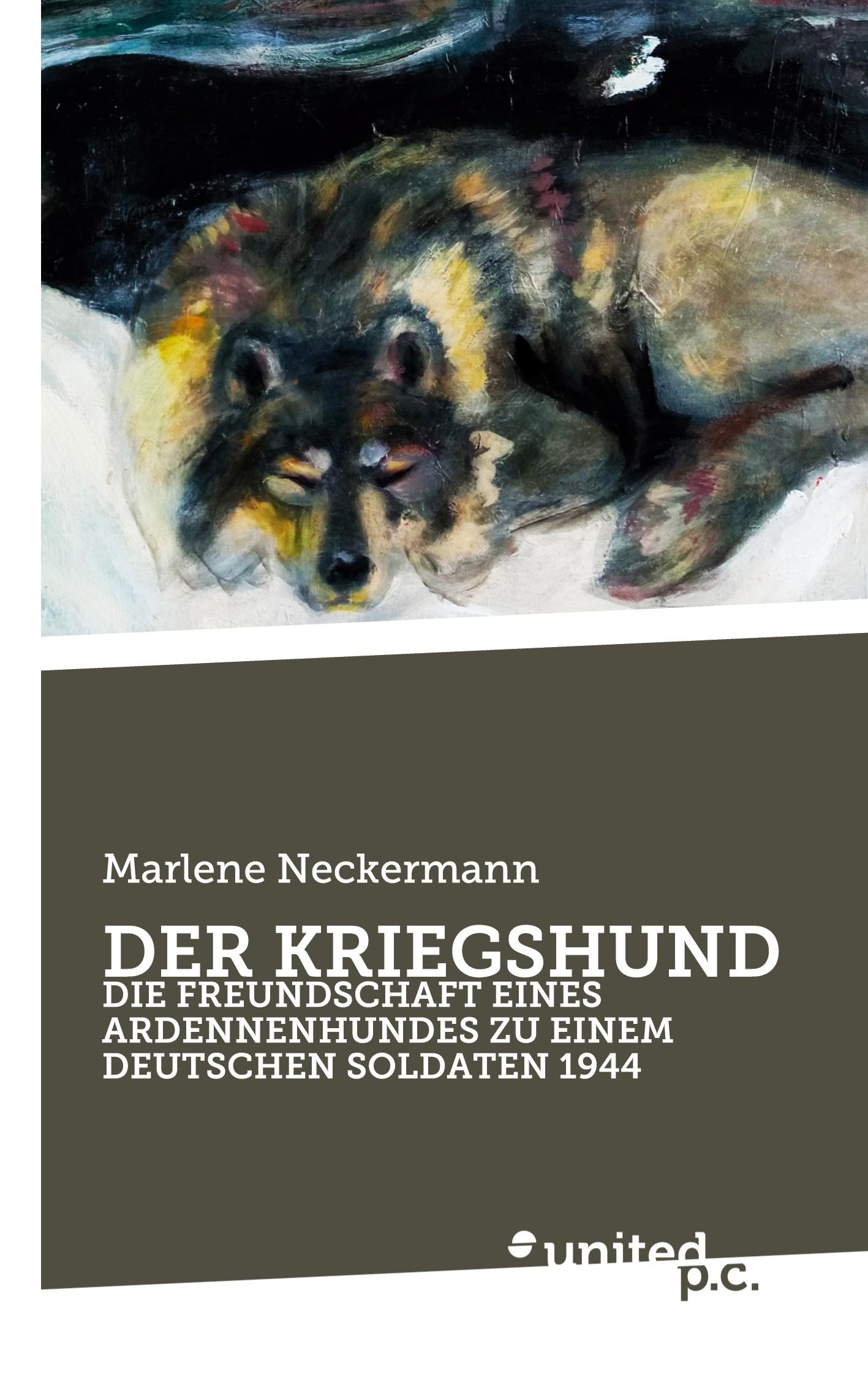 Cover: 9783710353710 | DER KRIEGSHUND | Marlene Neckermann | Taschenbuch | Paperback | 78 S.