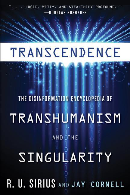 Cover: 9781938875090 | TRANSCENDENCE | R. U. Sirius (u. a.) | Taschenbuch | Englisch | 2015