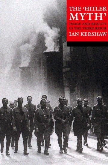 Cover: 9780192802064 | The 'Hitler Myth' | Image and Reality in the Third Reich | Ian Kershaw