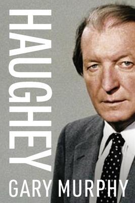 Cover: 9780717193646 | Haughey | Gary Murphy | Buch | Gebunden | Englisch | 2021