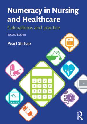 Cover: 9781447922568 | Numeracy in Nursing and Healthcare | Calculations and Practice | Buch