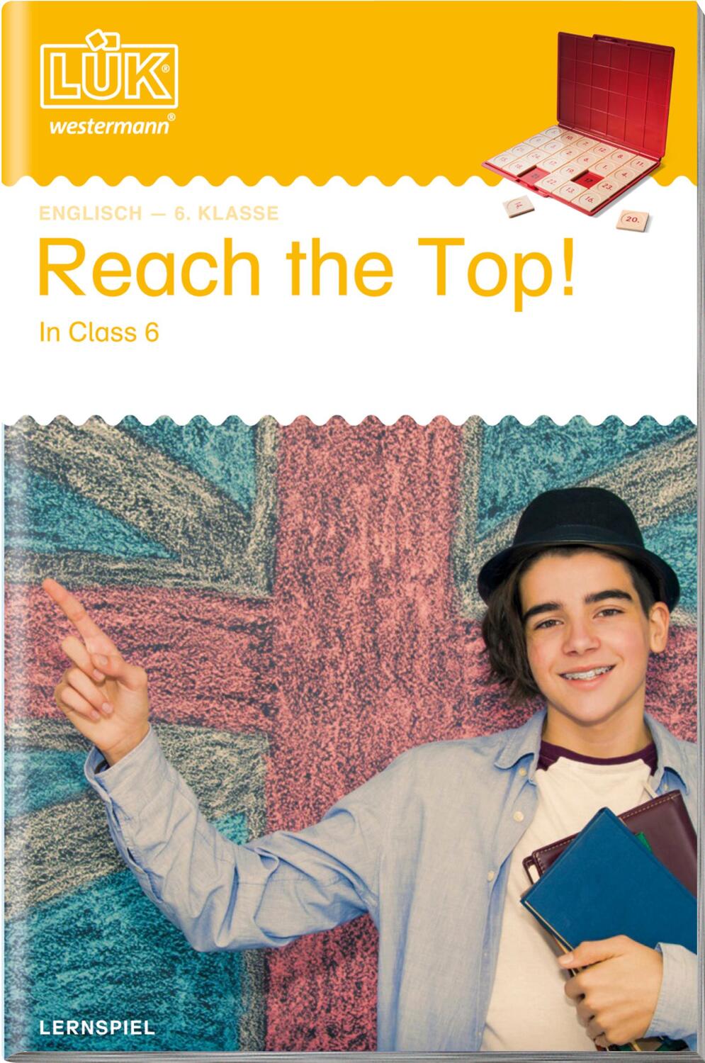 Cover: 9783894147570 | LÜK Reach the top in Class 6 | Englisch Sekundarstufe I/2 | Shatliff