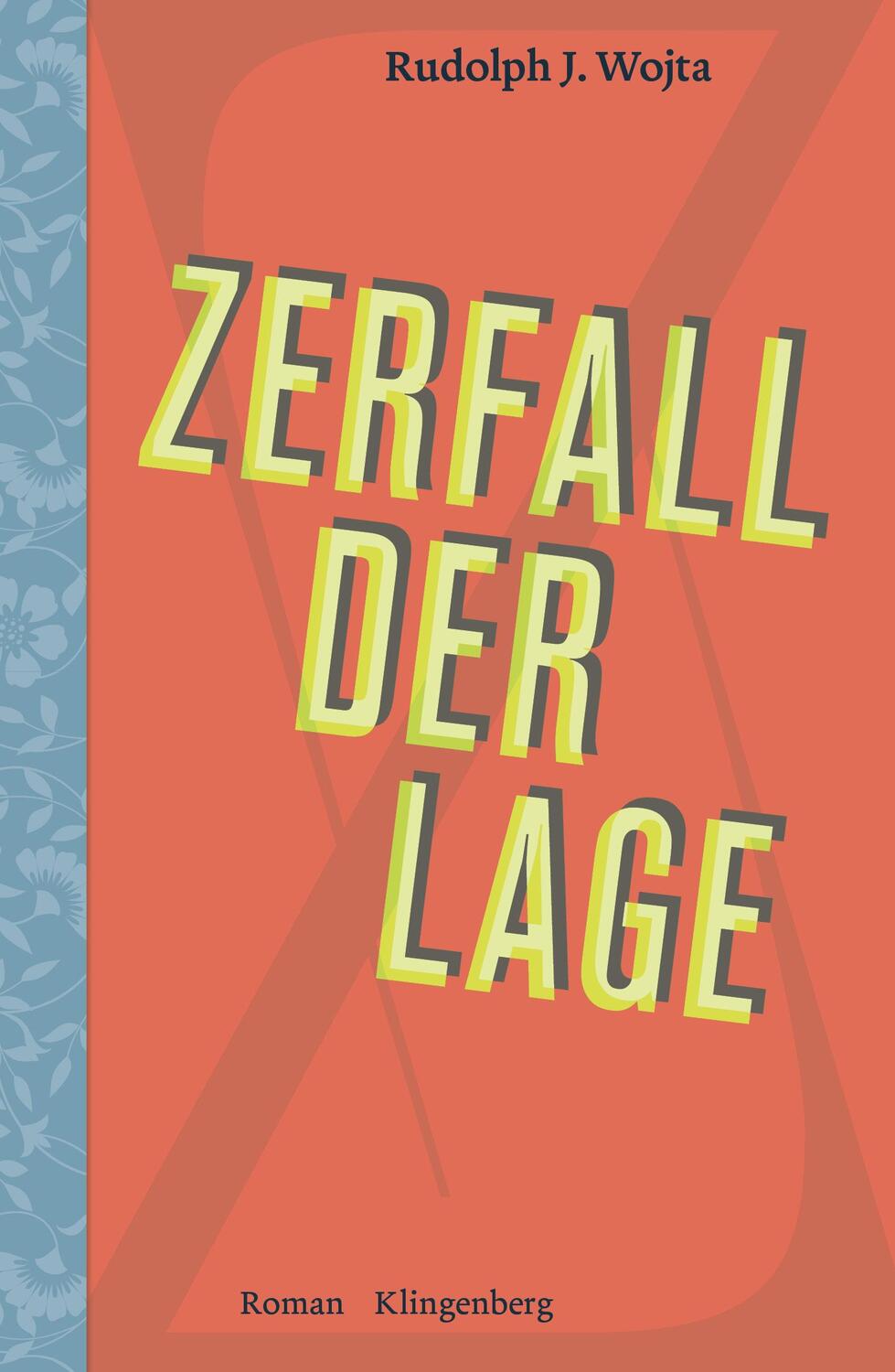 Cover: 9783903284333 | Zerfall der Lage | Wojta Rudolph J. | Buch | Deutsch | 2024