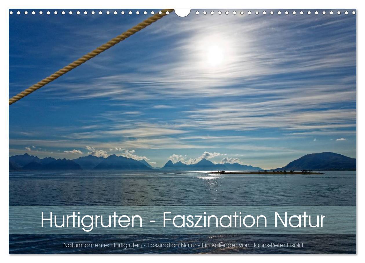 Cover: 9783435617791 | Hurtigruten - Faszination Natur (Wandkalender 2025 DIN A3 quer),...