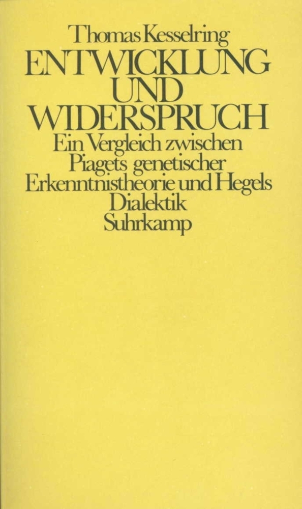 Cover: 9783518575987 | Entwicklung und Widerspruch | Thomas Kesselring | Taschenbuch