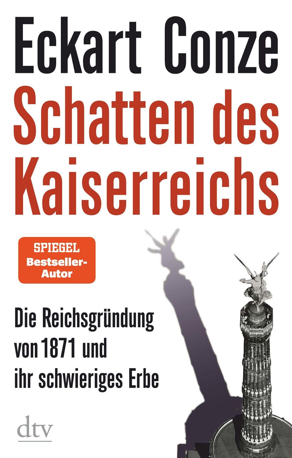 Cover: 9783423282567 | Schatten des Kaiserreichs | Eckart Conze | Buch | 288 S. | Deutsch