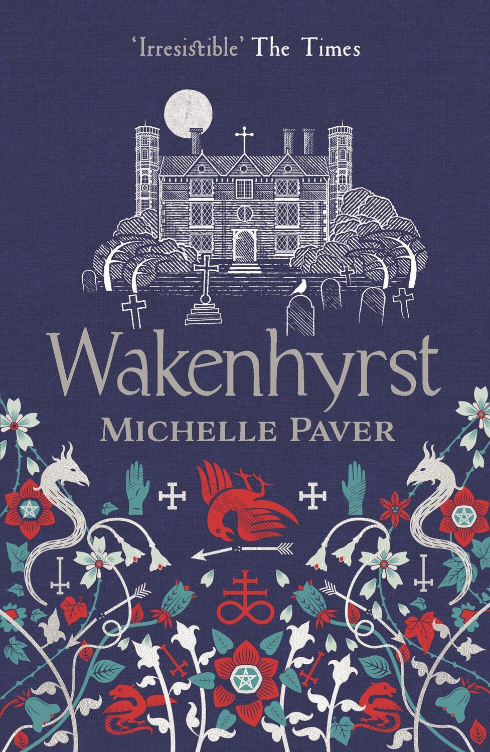 Cover: 9781788549578 | Wakenhyrst | Michelle Paver | Taschenbuch | 416 S. | Englisch | 2019