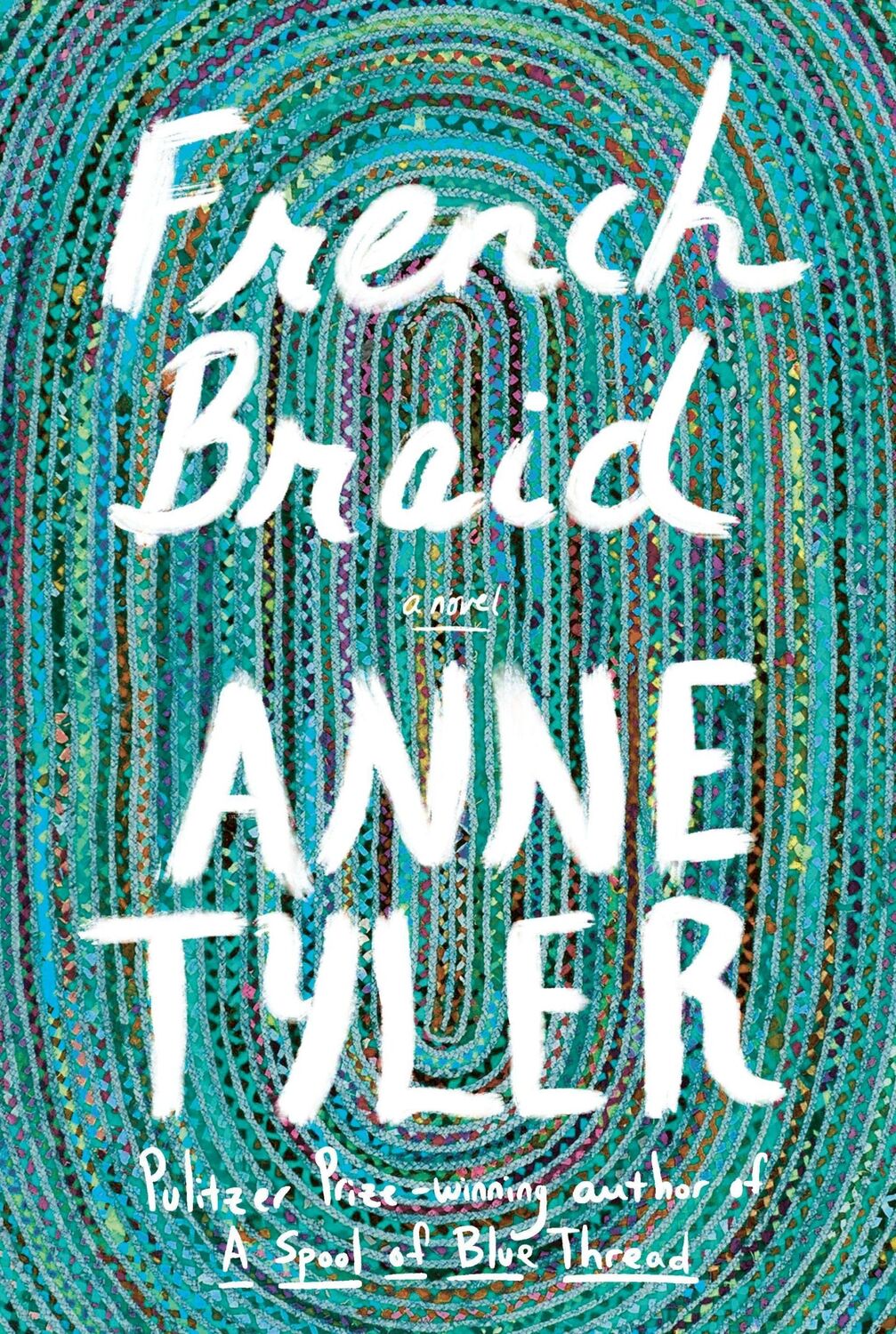 Cover: 9781524712167 | French Braid | A Novel | Anne Tyler | Taschenbuch | 256 S. | Englisch