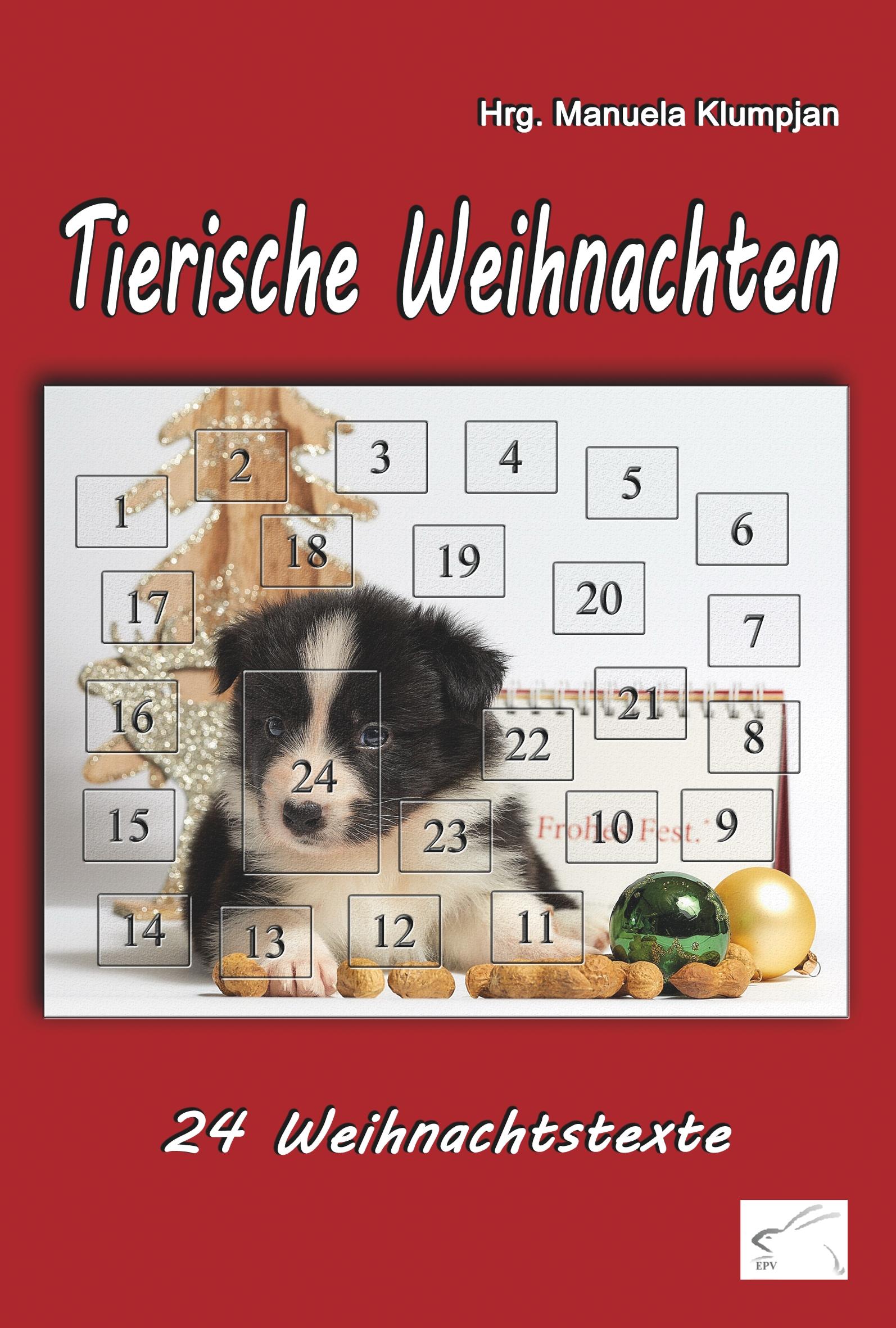 Cover: 9783961740505 | Tierische Weihnachten | 24 Geschichten | Manuela Klumpjan | Buch