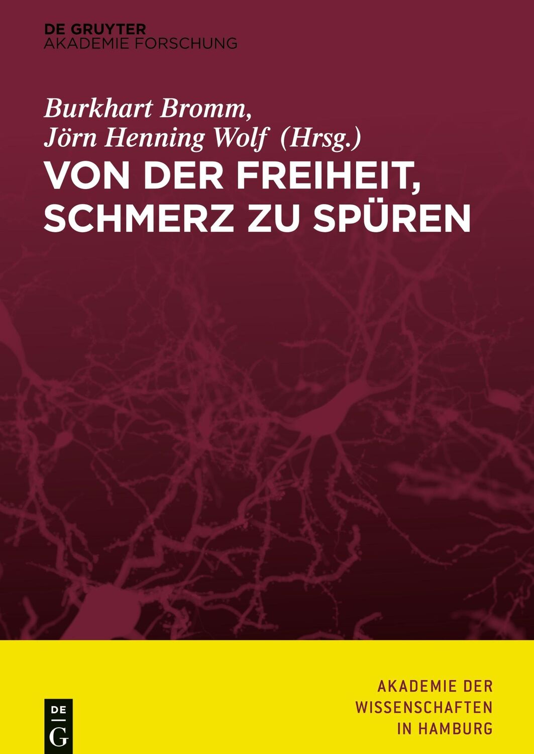 Cover: 9783110523515 | Von der Freiheit, Schmerz zu spüren | Wissenschaften (u. a.) | Buch