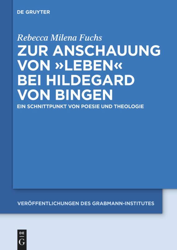 Cover: 9783110439557 | Zur Anschauung von "Leben" bei Hildegard von Bingen | Fuchs | Buch