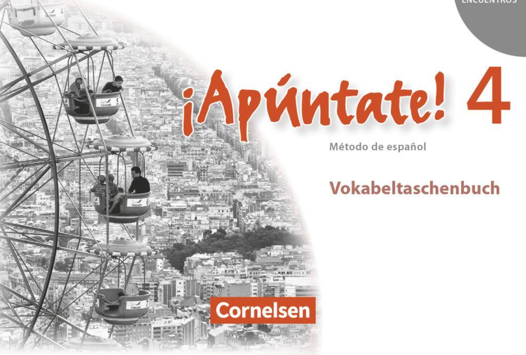 Cover: 9783060205929 | ¡Apúntate! - Ausgabe 2008 - Band 4 - Vokabeltaschenbuch | Taschenbuch