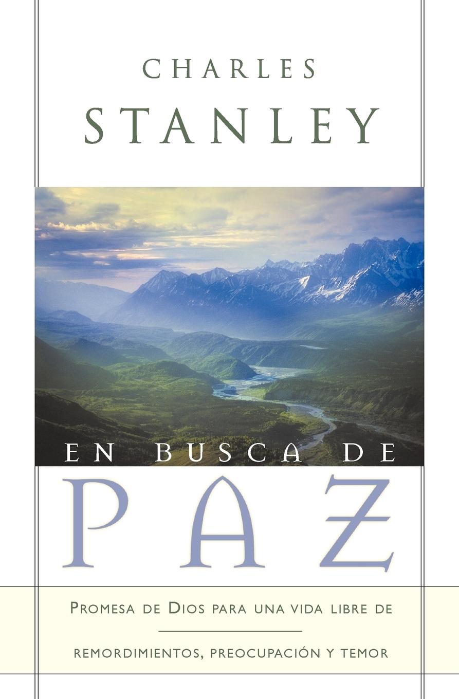 Cover: 9780881137330 | En Busca de Paz | Charles F. Stanley (u. a.) | Taschenbuch | Spanisch