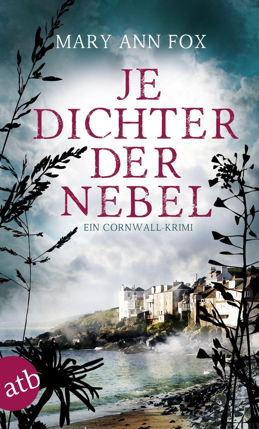 Cover: 9783746639246 | Je dichter der Nebel | Ein Cornwall-Krimi | Mary Ann Fox | Taschenbuch