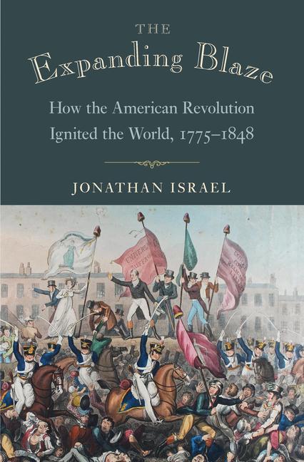 Cover: 9780691176604 | The Expanding Blaze | Jonathan Israel | Buch | Gebunden | Englisch