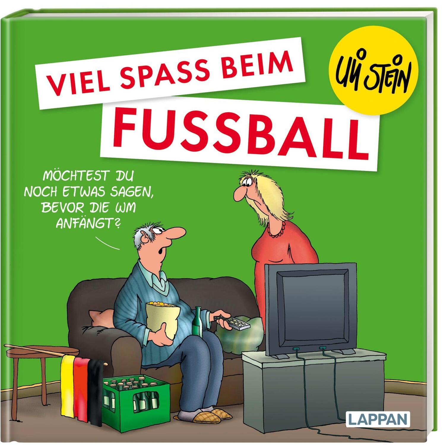 Cover: 9783830345305 | Viel Spaß beim Fußball | Uli Stein | Buch | Uli Stein Viel Spaß | 2022