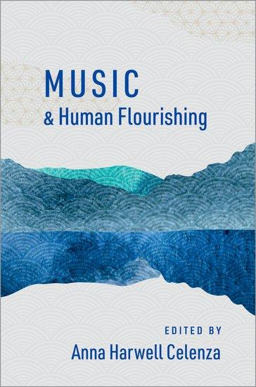 Cover: 9780197646755 | Music and Human Flourishing | Anna Harwell Celenza | Taschenbuch