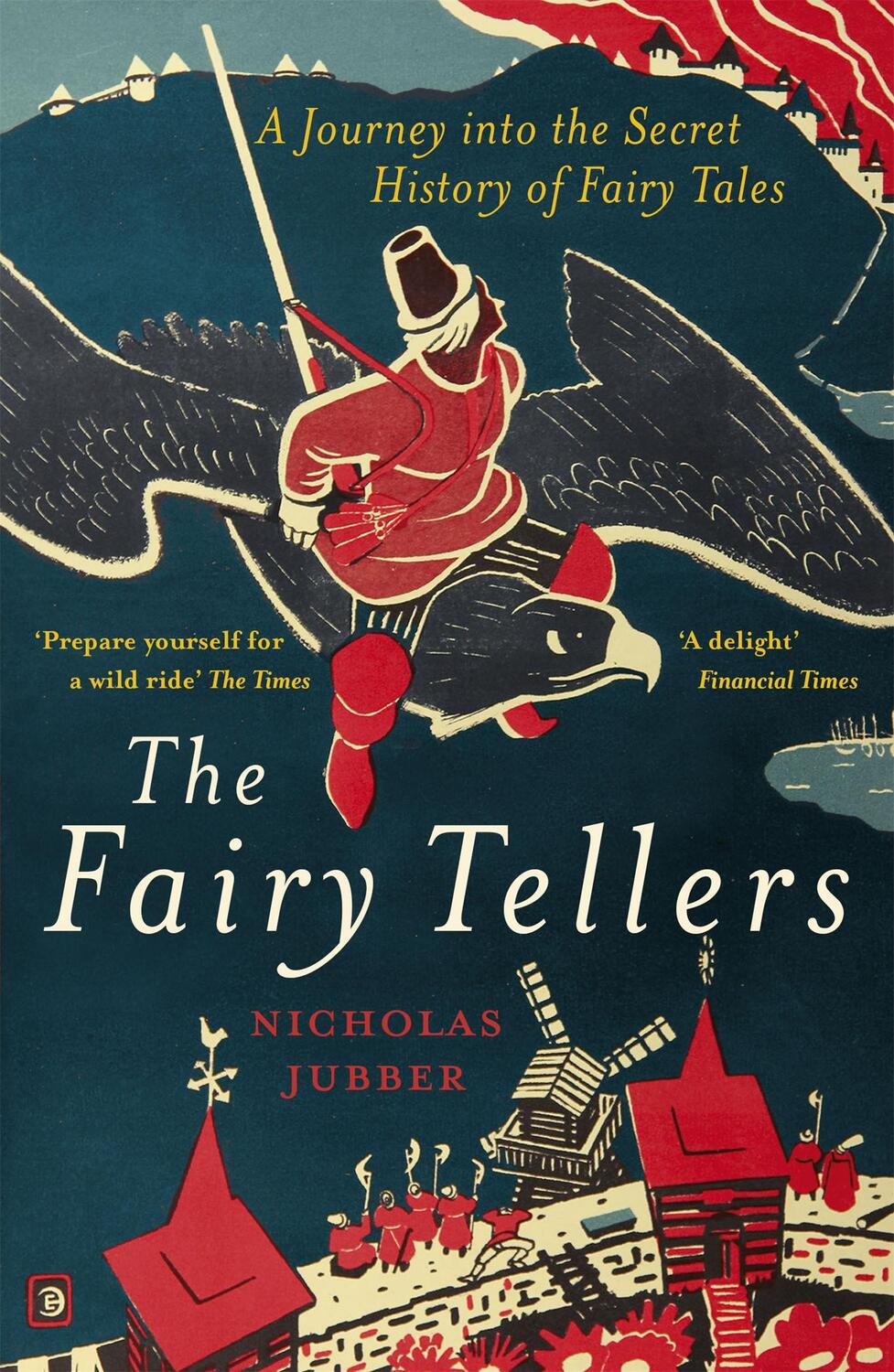 Cover: 9781529327700 | Fairy Tellers | A Journey Into the Secret History of Fairy Tales