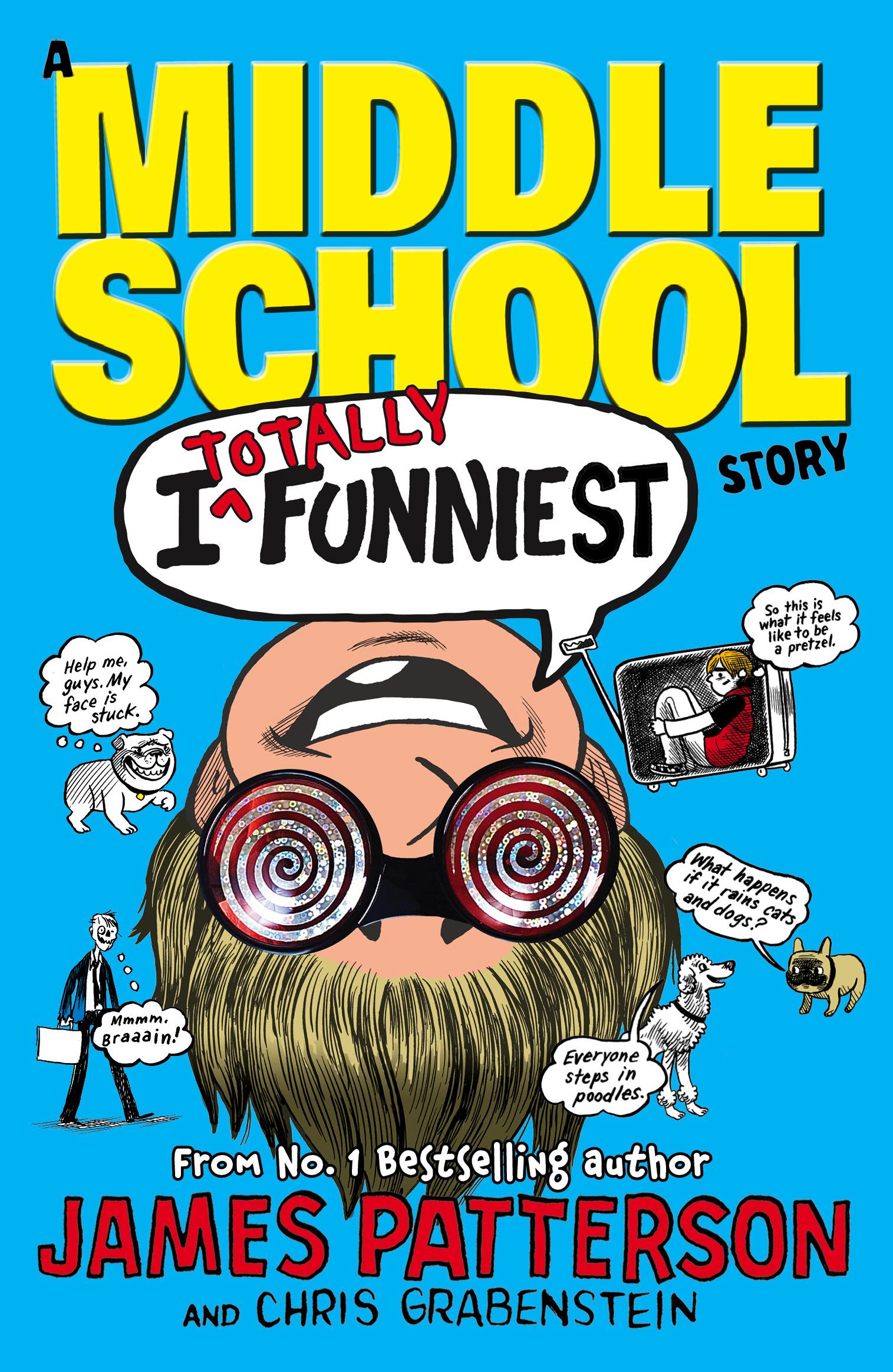 Cover: 9780099596325 | I Totally Funniest | A Middle School Story, I, Funny 3 | Patterson