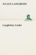 Cover: 9783842406292 | Langbehns Lieder | Julius Langbehn | Taschenbuch | Paperback | 60 S.