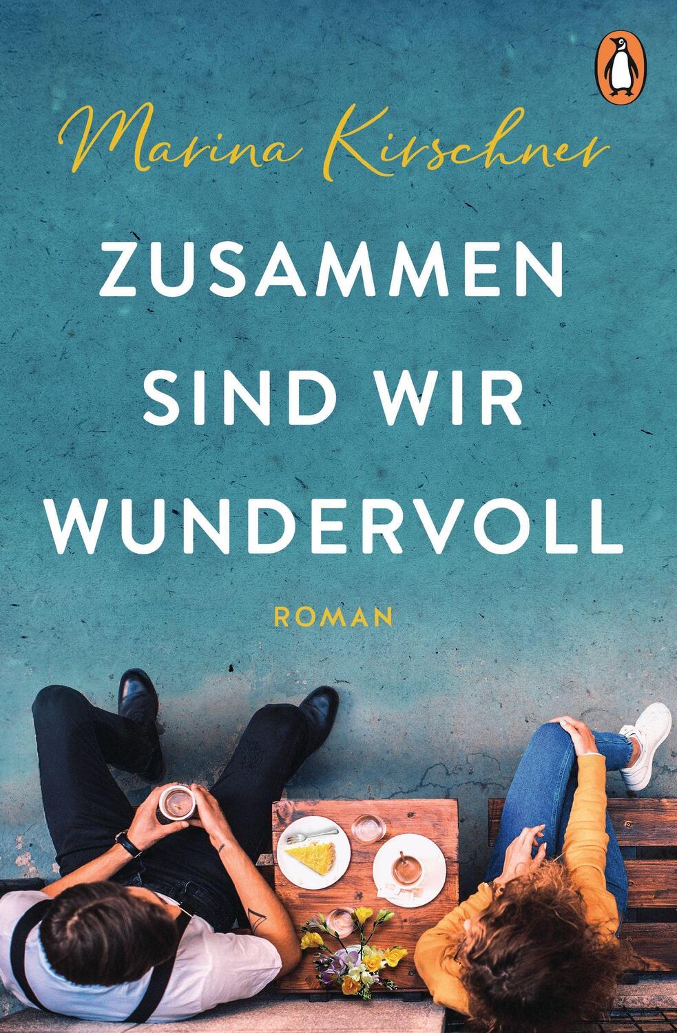 Cover: 9783328106913 | Zusammen sind wir wundervoll | Roman | Marina Kirschner | Taschenbuch