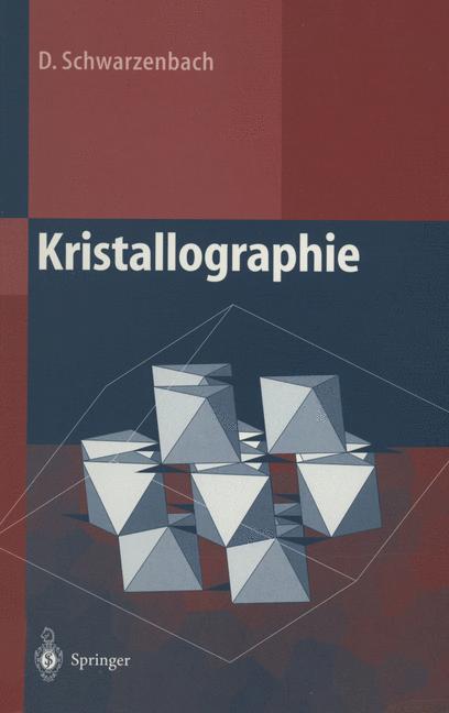 Cover: 9783540671145 | Kristallographie | D. Schwarzenbach | Taschenbuch | Paperback | xii