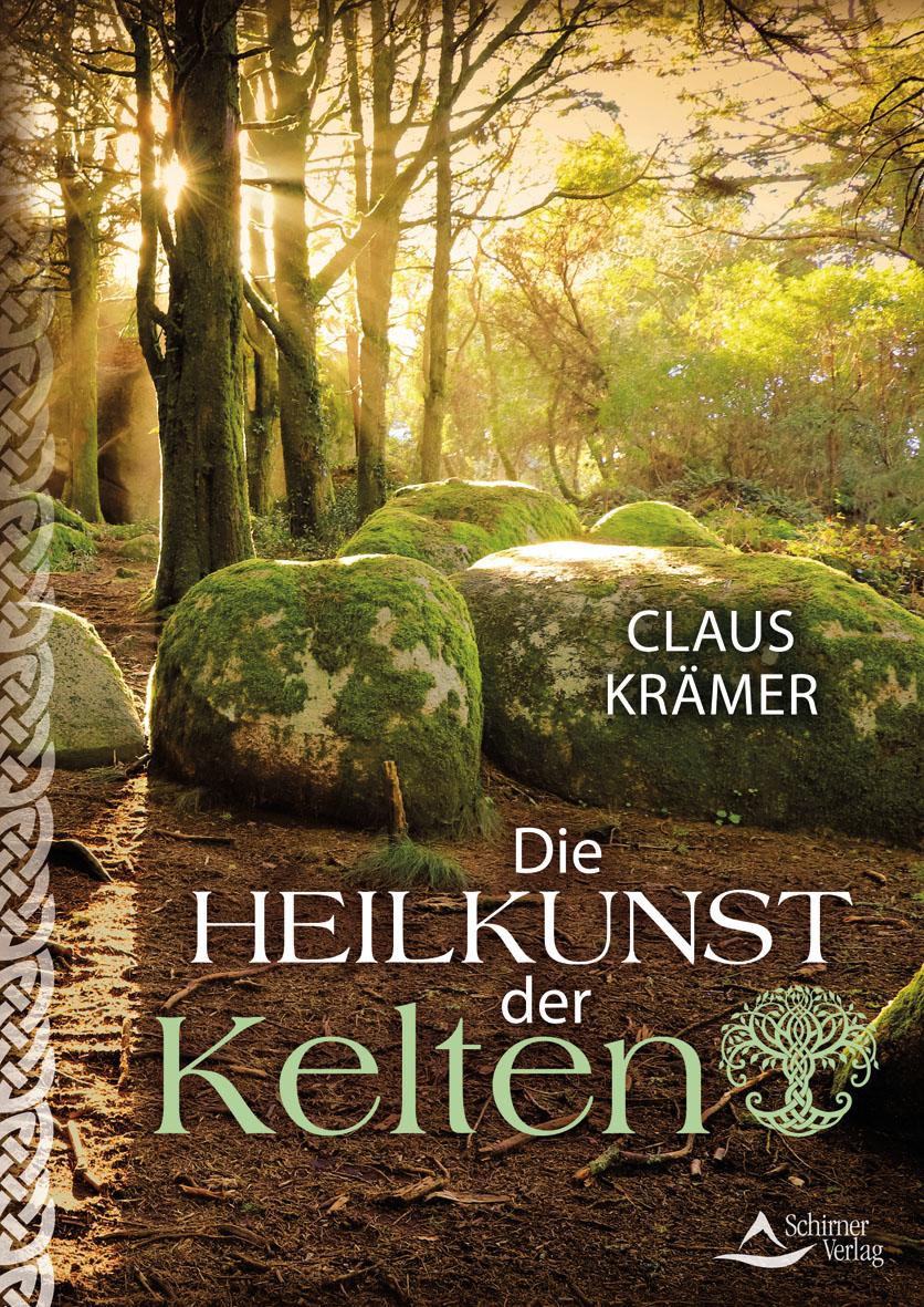 Cover: 9783843414128 | Die Heilkunst der Kelten | Claus Krämer | Taschenbuch | 288 S. | 2020