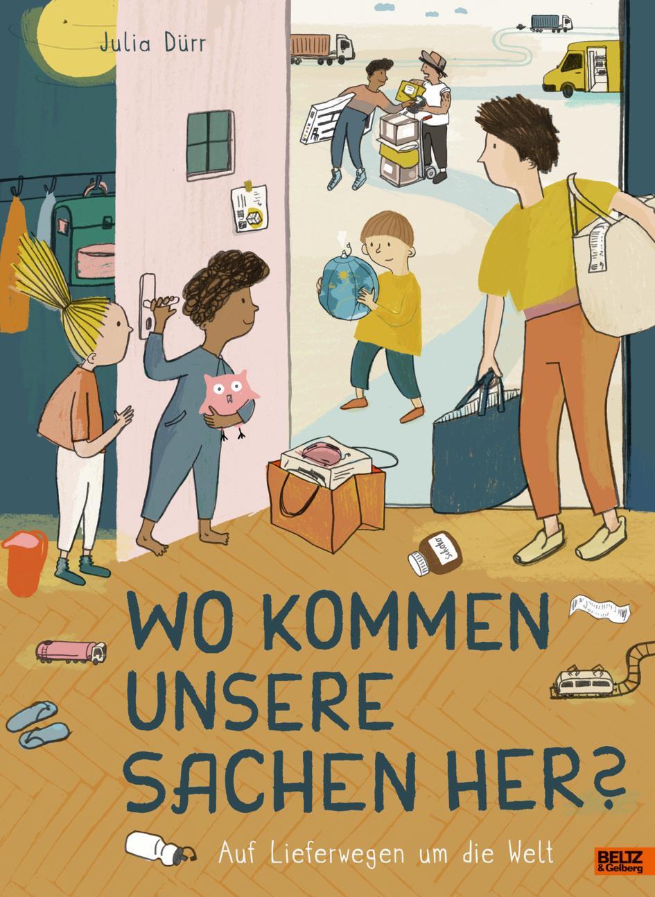 Cover: 9783407757104 | Wo kommen unsere Sachen her? | Auf Lieferwegen um die Welt | Dürr