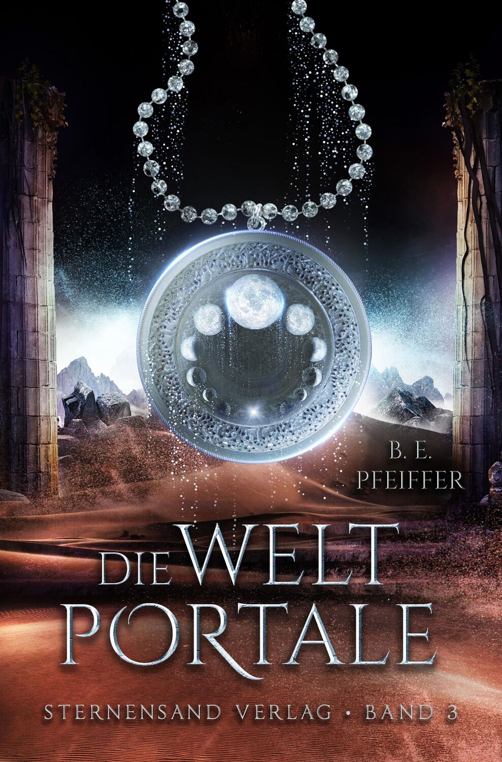 Cover: 9783038961529 | Die Weltportale (Band 3) | B. E. Pfeiffer | Taschenbuch | 492 S.