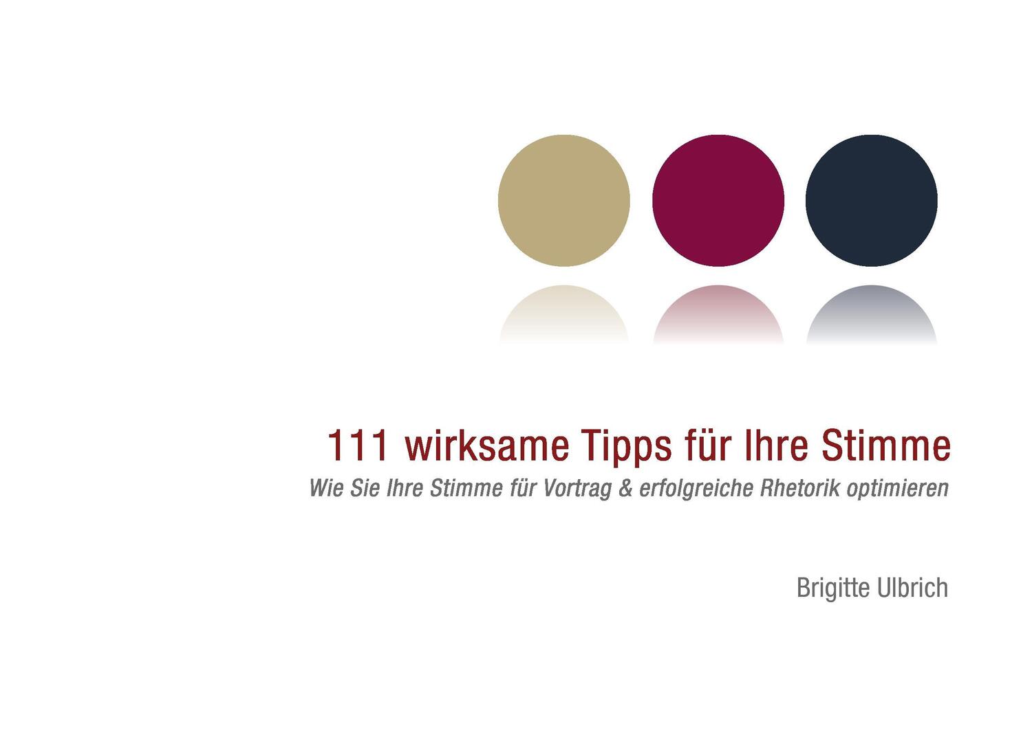 Cover: 9783743114272 | 111 wirksame Tipps für Ihre Stimme | Brigitte Ulbrich | Taschenbuch