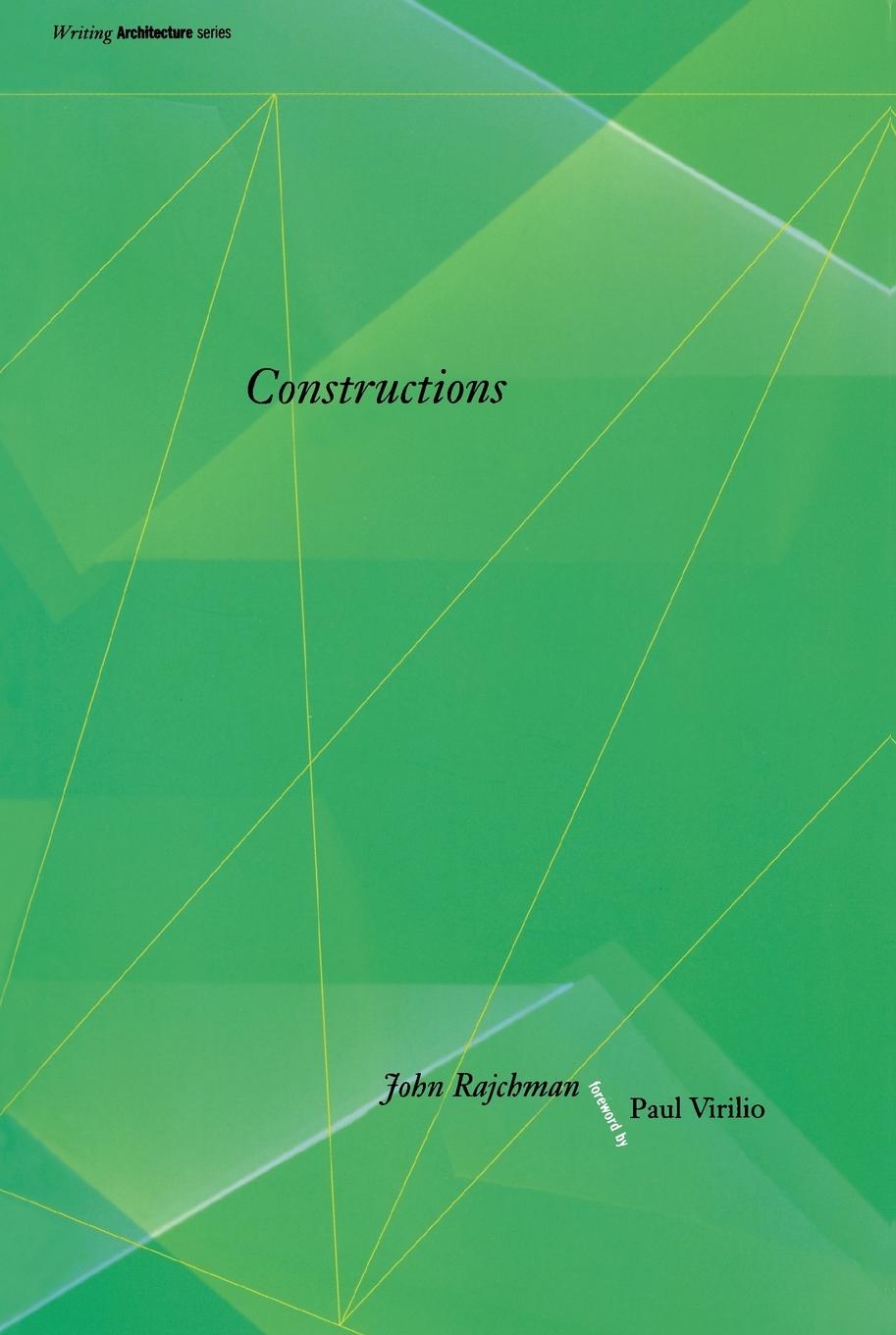 Cover: 9780262680967 | Constructions | John Rajchman | Taschenbuch | Englisch | 1998