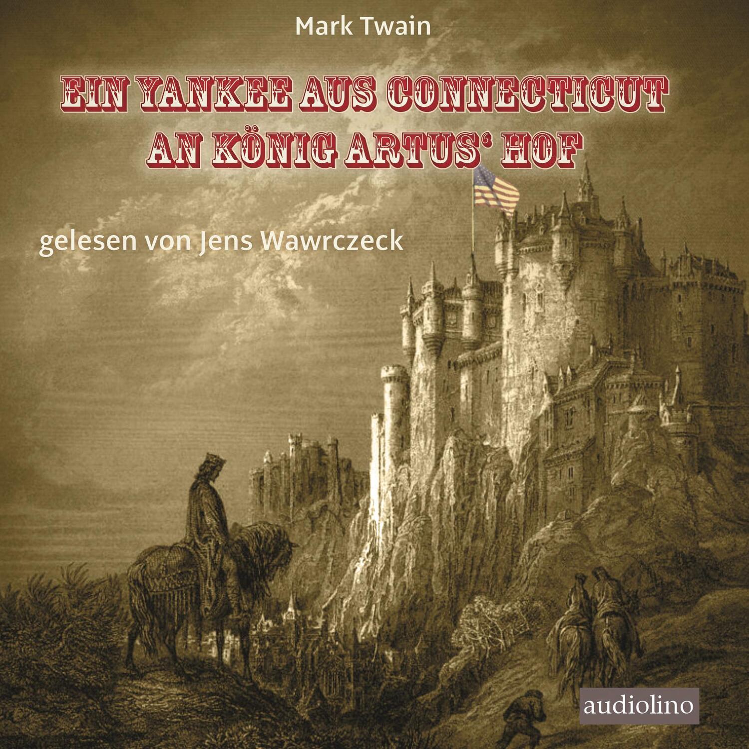 Cover: 9783867373173 | Ein Yankee aus Connecticut an König Artus' Hof | Mark Twain | MP3