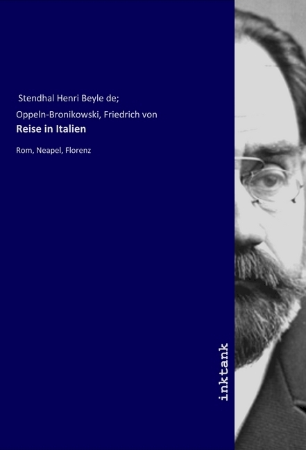 Cover: 9783747773277 | Reise in Italien | (Rom, Neapel, Florenz 1817) | Stendhal | Buch