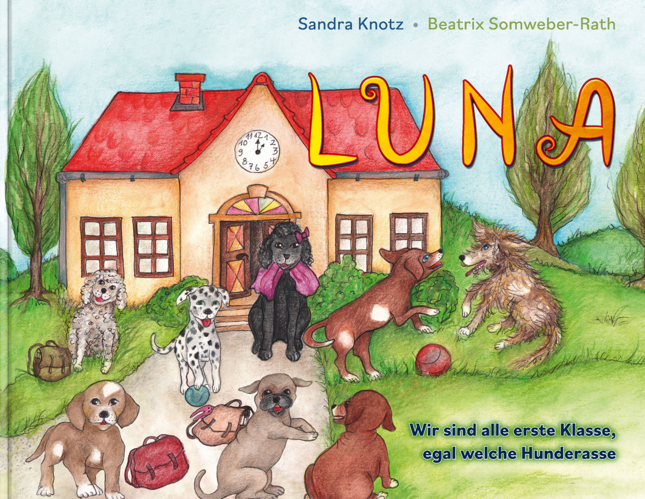 Cover: 9783903147539 | Luna | Wir sind alle erste Klasse, egal welche Hunderasse | Knotz