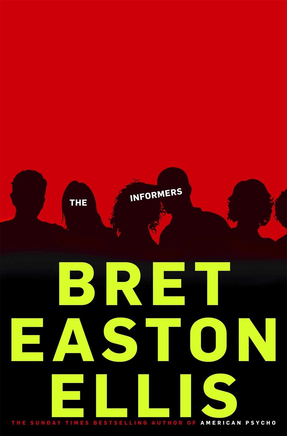 Cover: 9780330536325 | The Informers | Bret Easton Ellis | Taschenbuch | Englisch | 2011