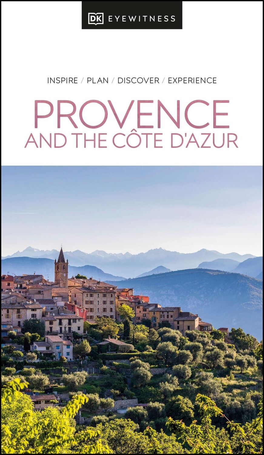 Cover: 9780241473887 | DK Eyewitness Provence and the Cote d'Azur | DK Travel | Taschenbuch