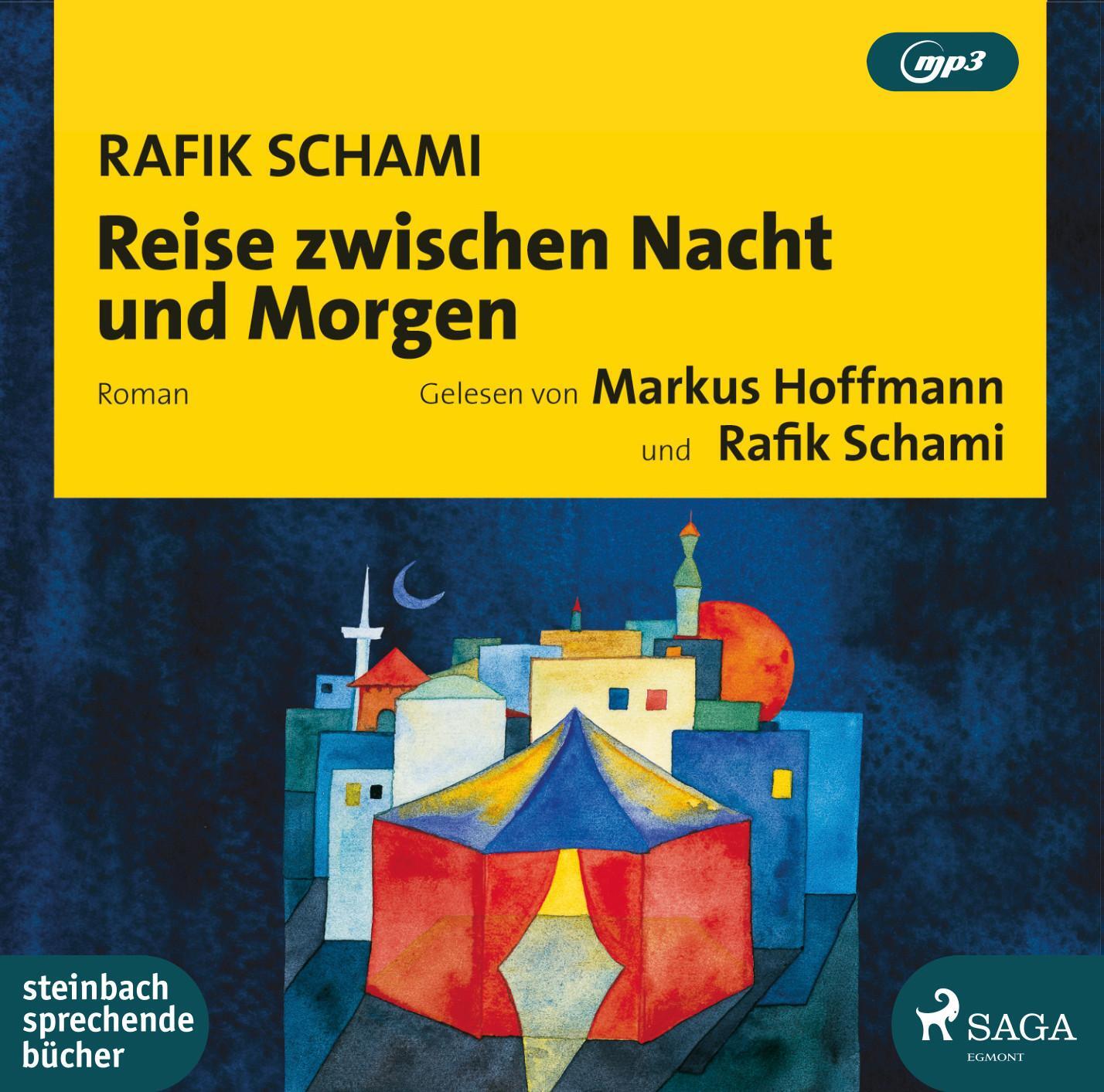 Cover: 9783869741130 | Reise zwischen Nacht und Morgen | Rafik Schami | MP3 | Jewelcase