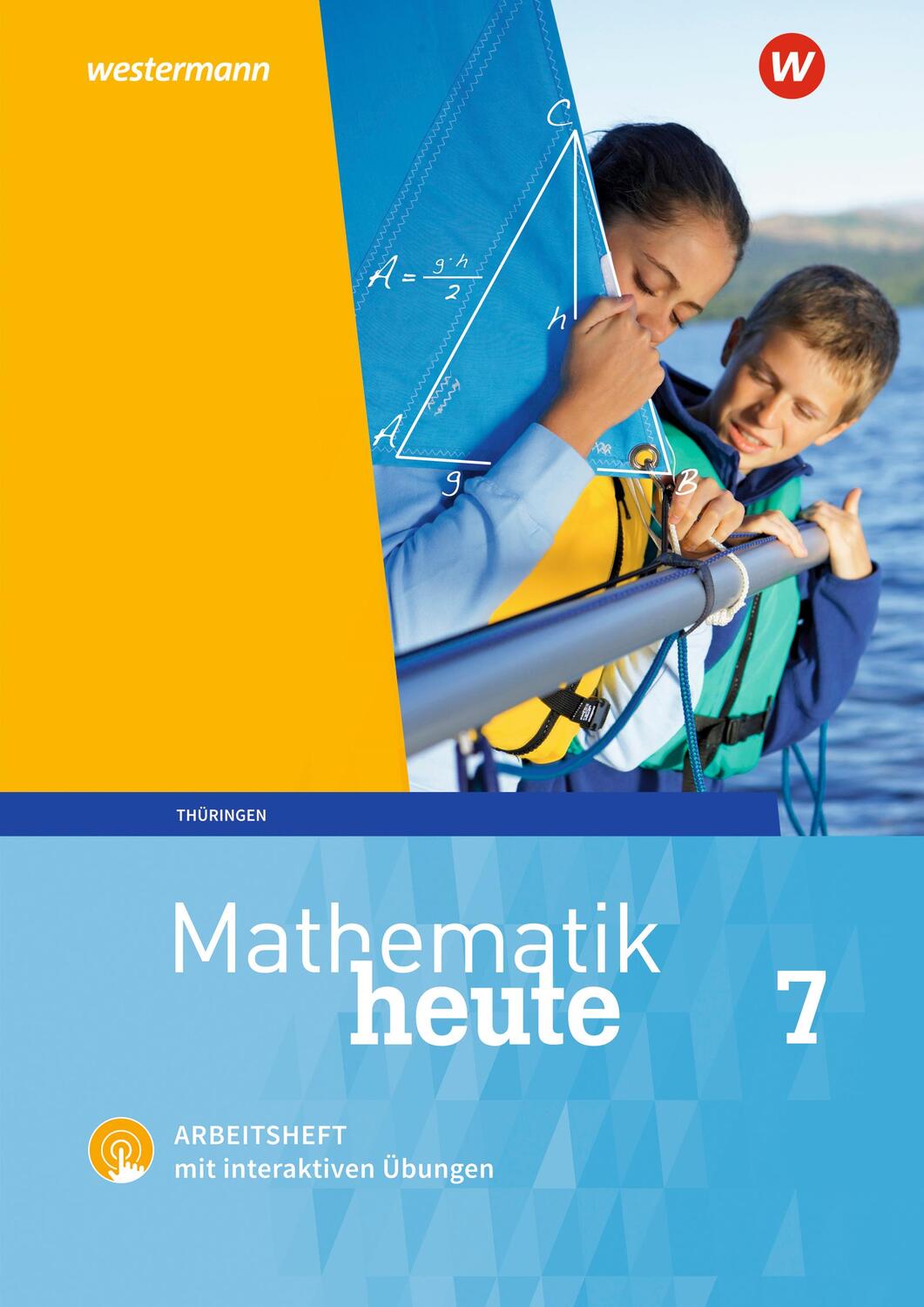 Cover: 9783141452983 | Mathematik heute 7. Arbeitsheft mit interaktiven Übungen. Thüringen