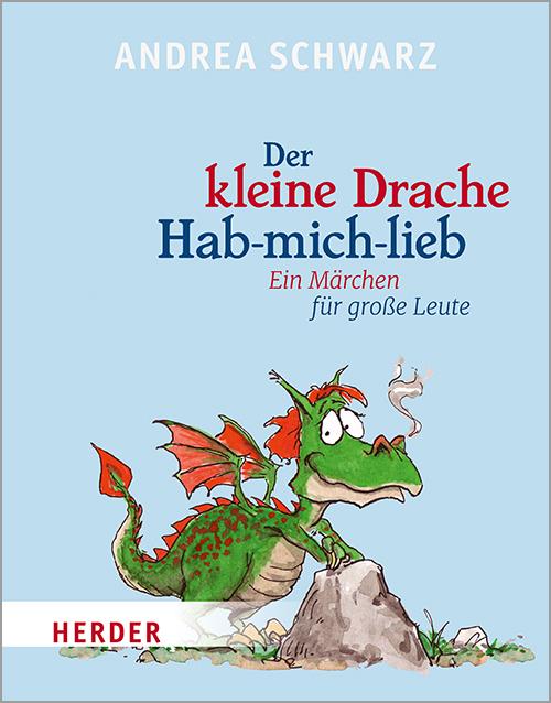 Cover: 9783451390593 | Der kleine Drache Hab-mich-lieb | Andrea Schwarz | Buch | 112 S.