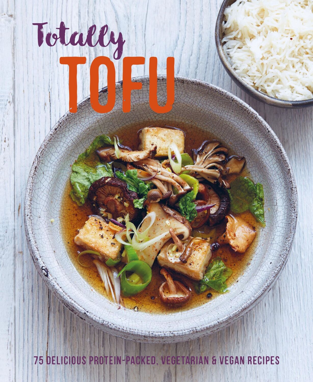 Cover: 9781788793476 | Totally Tofu | Ryland Peters &amp; Small | Buch | Englisch | 2021