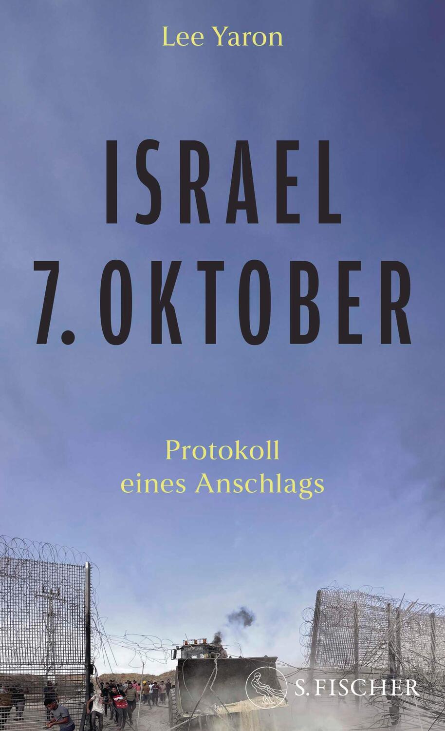 Cover: 9783103976458 | Israel, 7. Oktober | Lee Yaron | Buch | 320 S. | Deutsch | 2024