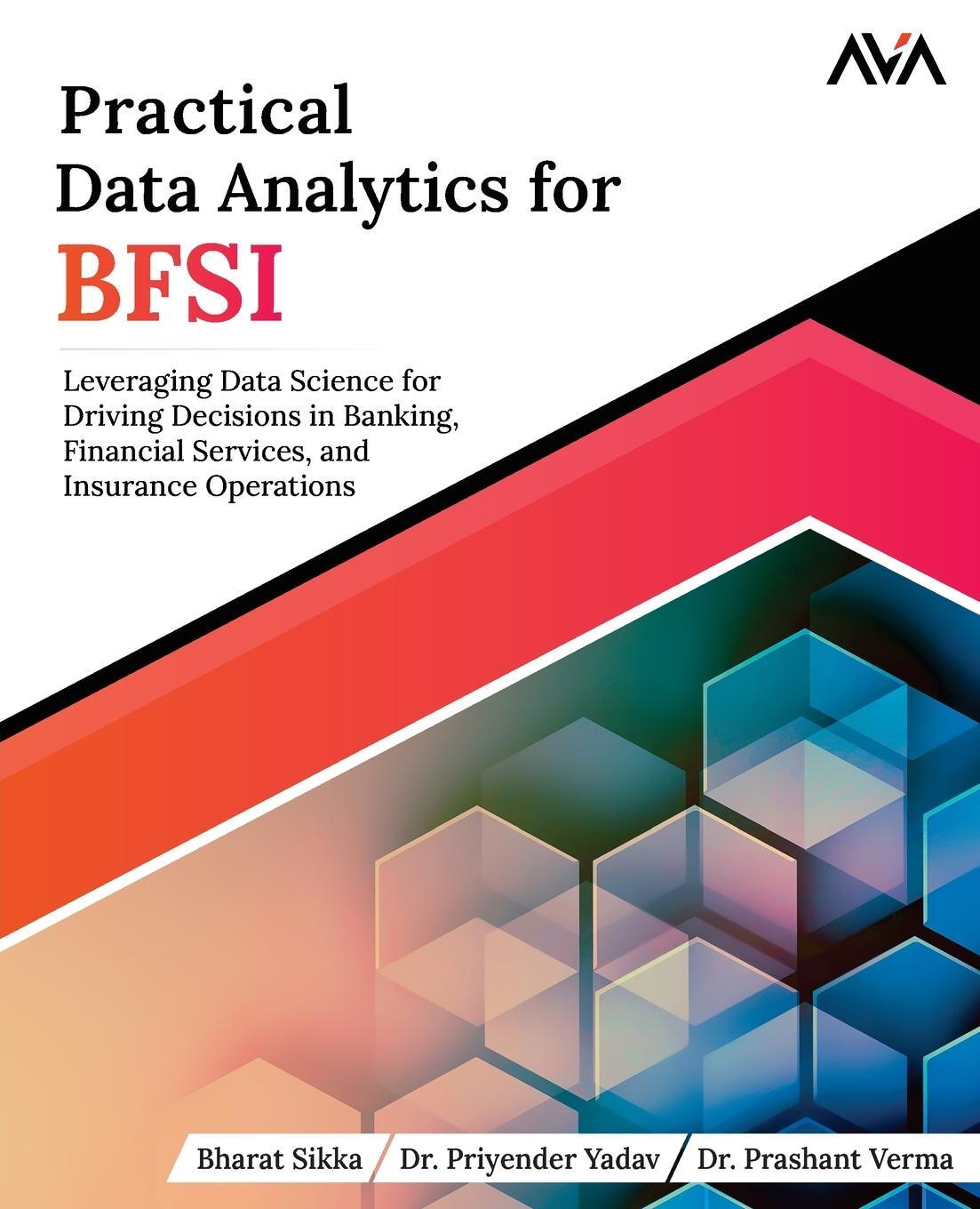 Cover: 9789388590907 | Practical Data Analytics for BFSI | Bharat Sikka (u. a.) | Taschenbuch