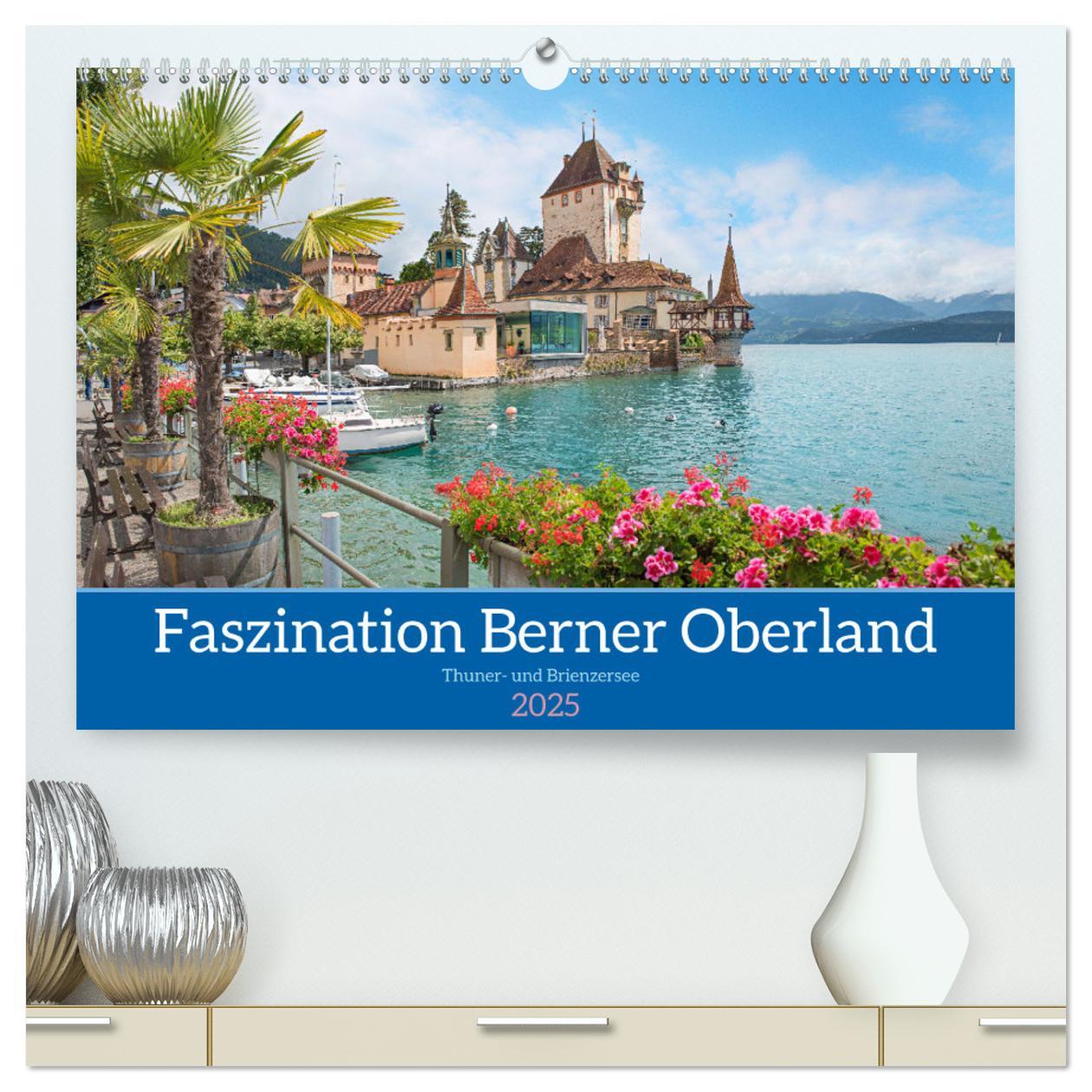 Cover: 9783435285365 | Faszination Berner Oberland 2025 - Thuner- und Brienzersee...