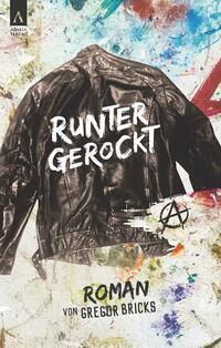 Cover: 9783941935259 | Runtergerockt | Gregor Bricks | Taschenbuch | Deutsch | 2023