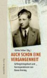 Cover: 9783854762942 | Auch schon eine Vergangenheit | Buch | 144 S. | Deutsch | 2009